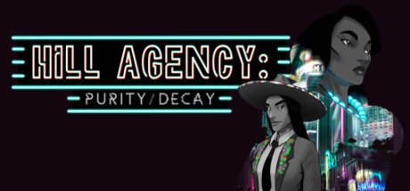 Games like Hill Agency: PURITYdecay