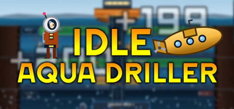 Idle Aqua Driller Image