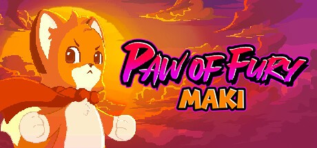 Games like Maki: Paw of Fury