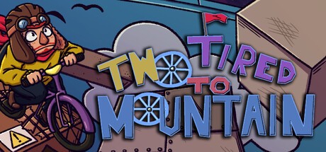 Games like Two Tired to Mountain