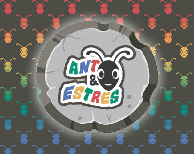 Games like Ant&Estres
