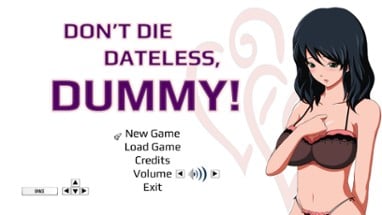 Don't Die Dateless, Dummy! Image