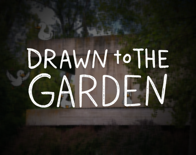 Games like Drawn to the Garden
