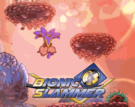 Bionic Slammer Image