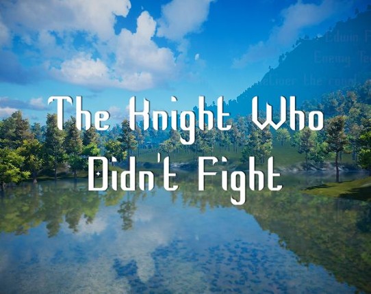 The Knight Who Didn't Fight Image