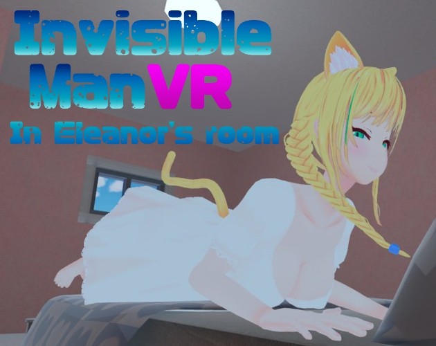 Games like Invisible Man VR In Eleanor's room