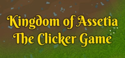 Kingdom of Assetia: The Clicker Game Image