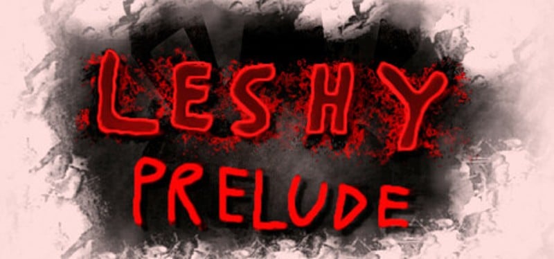 Leshy Prelude Game Cover