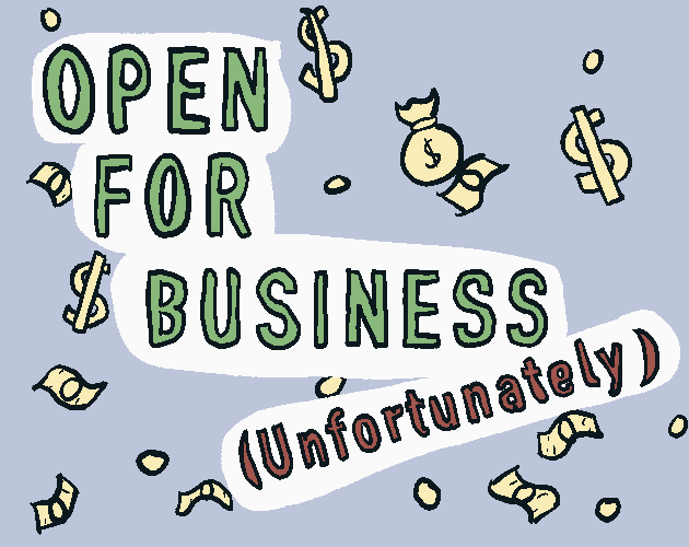 Games like Open For Business (Unfortunately)