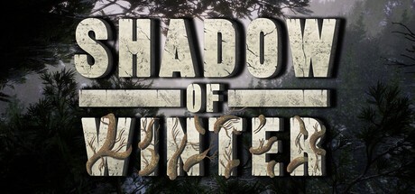 Games like Shadow Of Winter