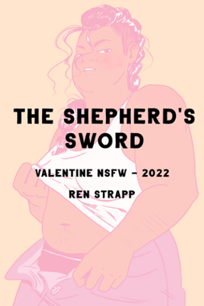 The Shepherd's Sword - Valentine's 2022 NSFW Zine Image