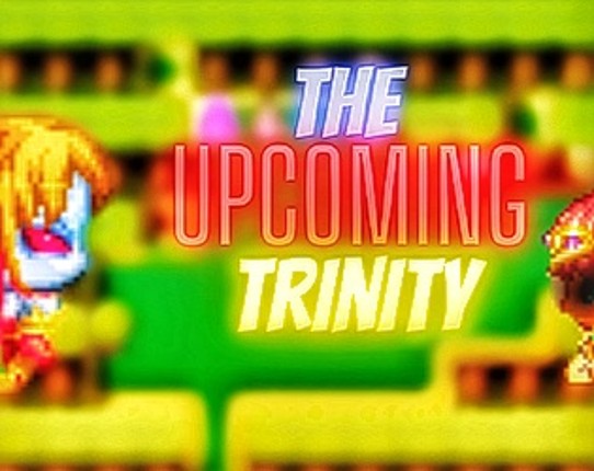 The Upcoming Trinity Image