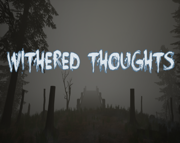 Games like Withered Thoughts