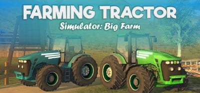 Farming Tractor Simulator: Big Farm Image