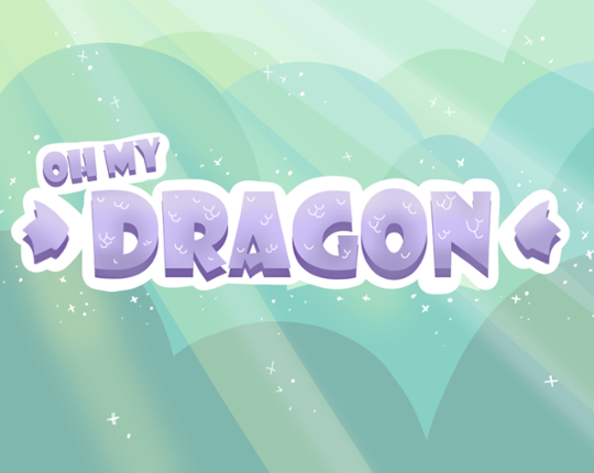 Oh My Dragon Image