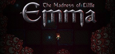 The Madness of Little Emma Image