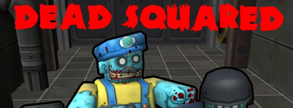 Games like Dead Squared