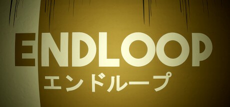 Games like ENDLOOP