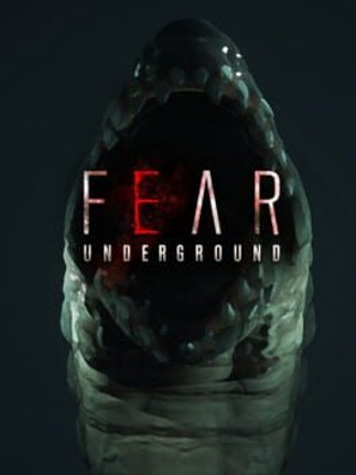 Fear Underground Image