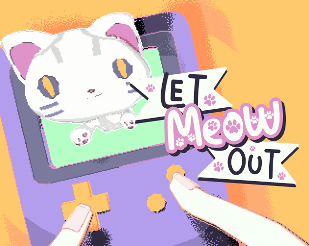 Games like LET MEOW OUT!