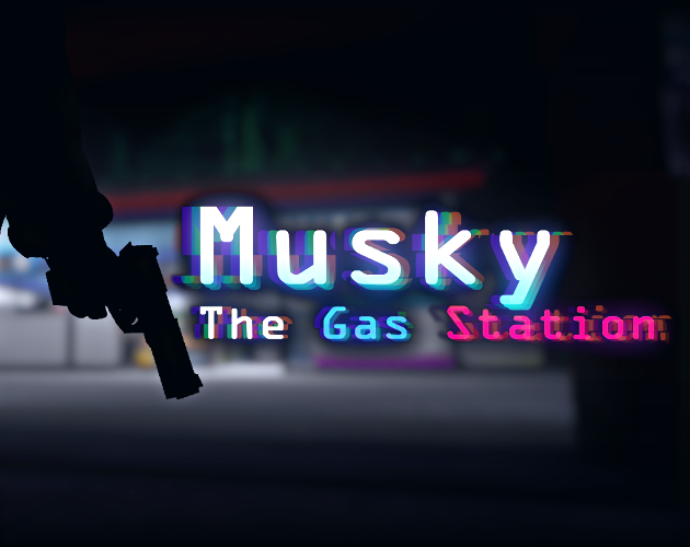 Games like Musky The Gas Station