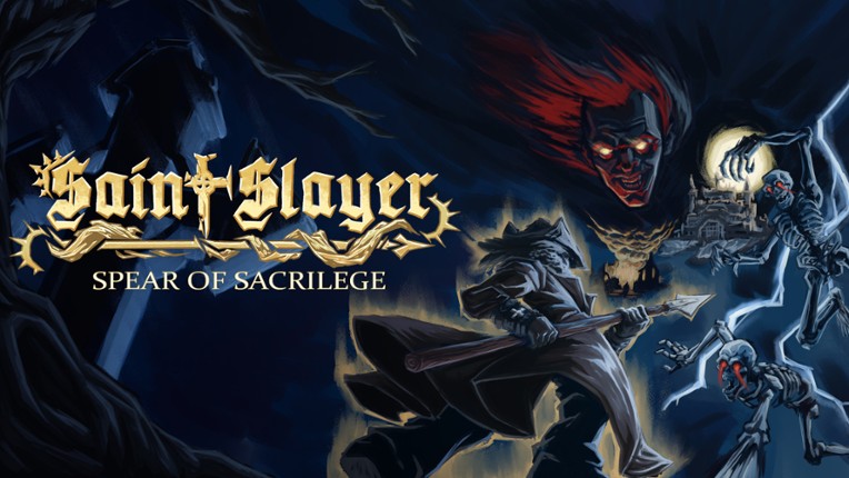 Saint Slayer: Spear of Sacrilege Image