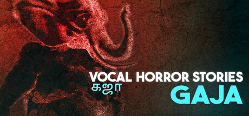 Vocal Horror Stories - Gaja Image