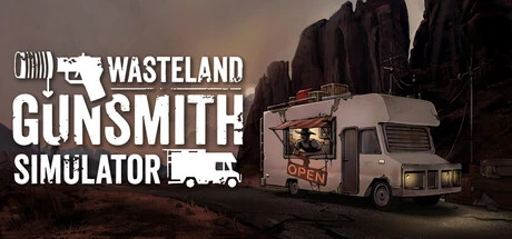 Games like Wasteland Gunsmith Simulator
