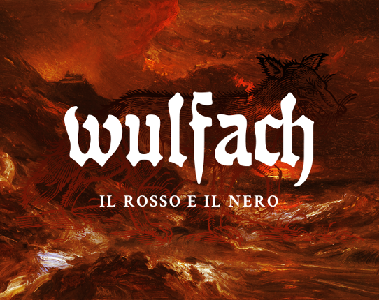 Wulfach: Il rosso e il nero Game Cover