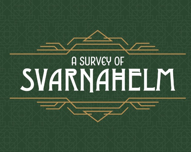 Games like A Survey of Svarnahelm