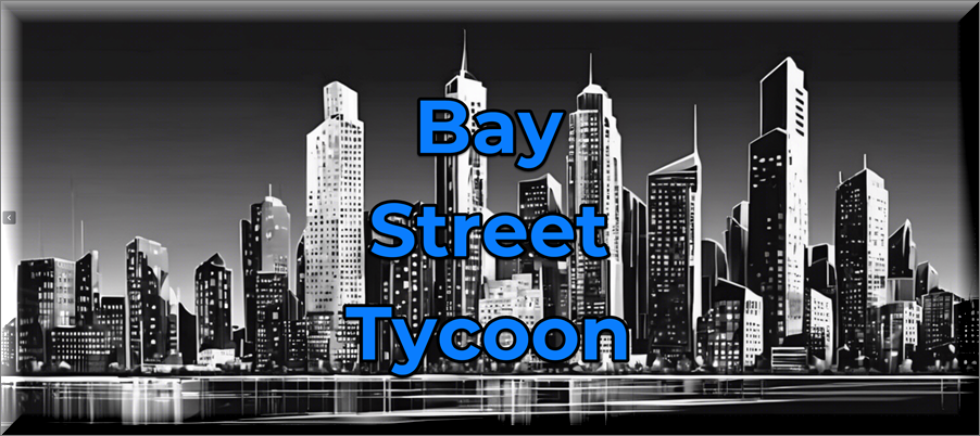 Games like Bay Street Tycoon