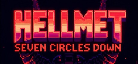 Games like Hellmet: Seven Circles Down