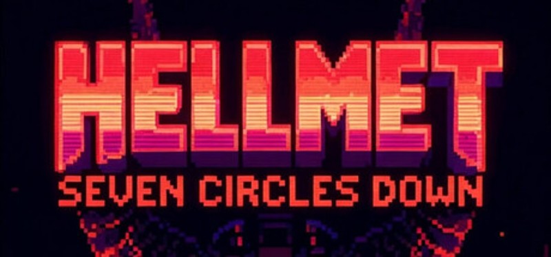Hellmet: Seven Circles Down Image