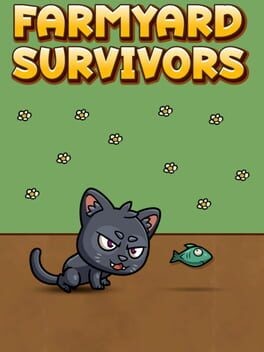 Games like Farmyard Survivors