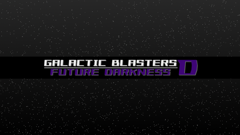 Galactic Blasters D - Future Darkness Game Cover