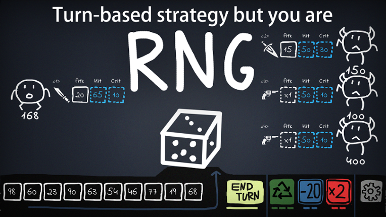 Turn-based strategy but you are RNG Game Cover