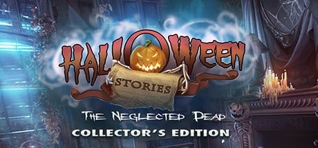 Games like Halloween Stories: The Neglected Dead Collector's Edition