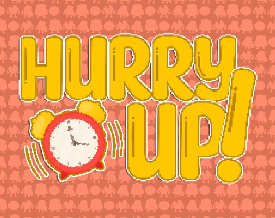 Games like Hurry Up!