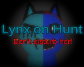 Lynx on Hunt Image