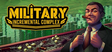 Games like Military Incremental Complex