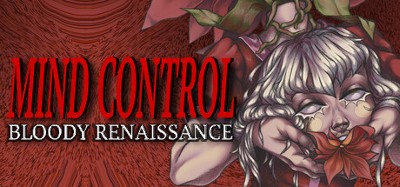 Mind Control: Bloody Renaissance Image