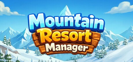 Games like Mountain Resort Manager