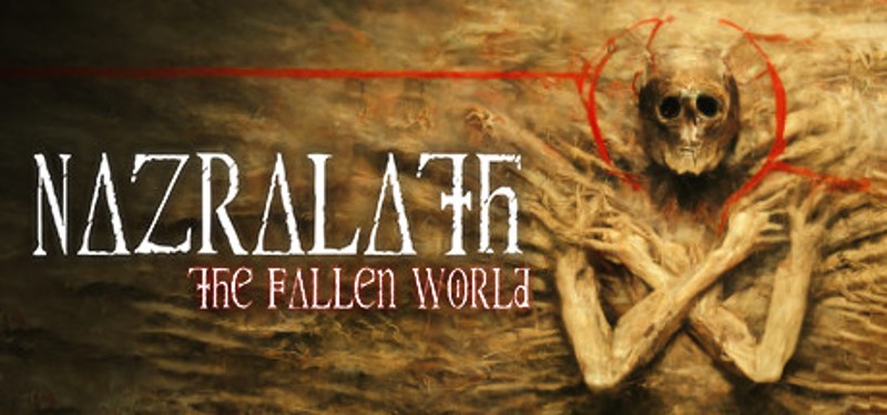 Nazralath: The Fallen World Image
