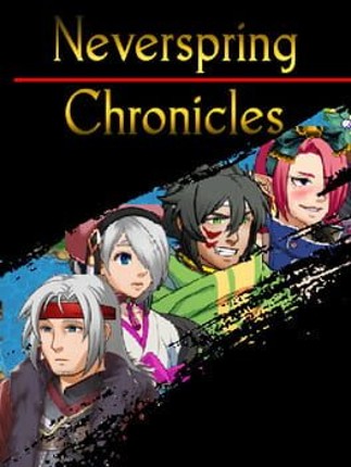 Neverspring Chronicles Image