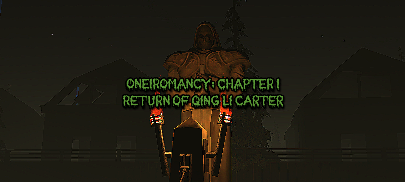Games like Oneiromancy: Chapter I – Return of Qing Li Carter
