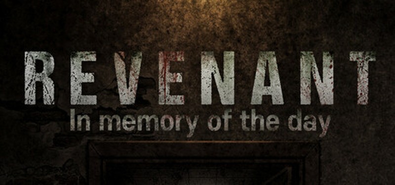 Revenant : In Memory Of The Day Image
