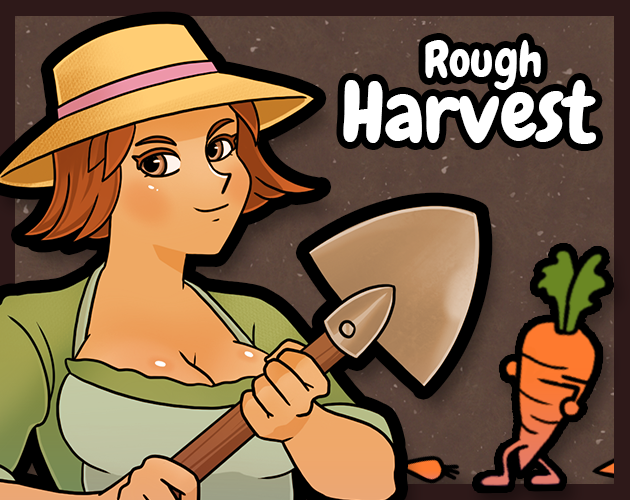 Games like Rough Harvest