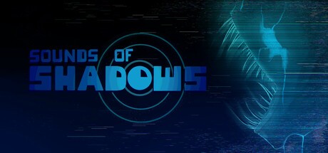 Games like Sounds of Shadows