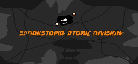 Games like Spookstopia: Atomic Division