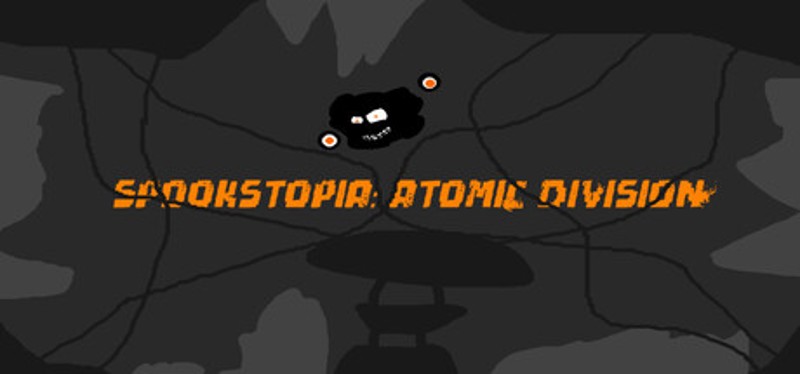 Spookstopia: Atomic Division Image